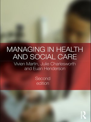 cover image of Managing in Health and Social Care